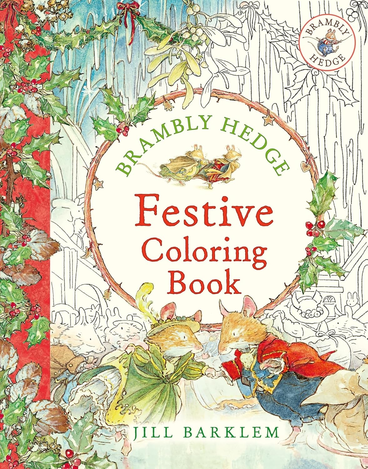 Brambly Hedge Festive Coloring Book Barklem Jill Barklem Jill 9780008699543 Amazon Books