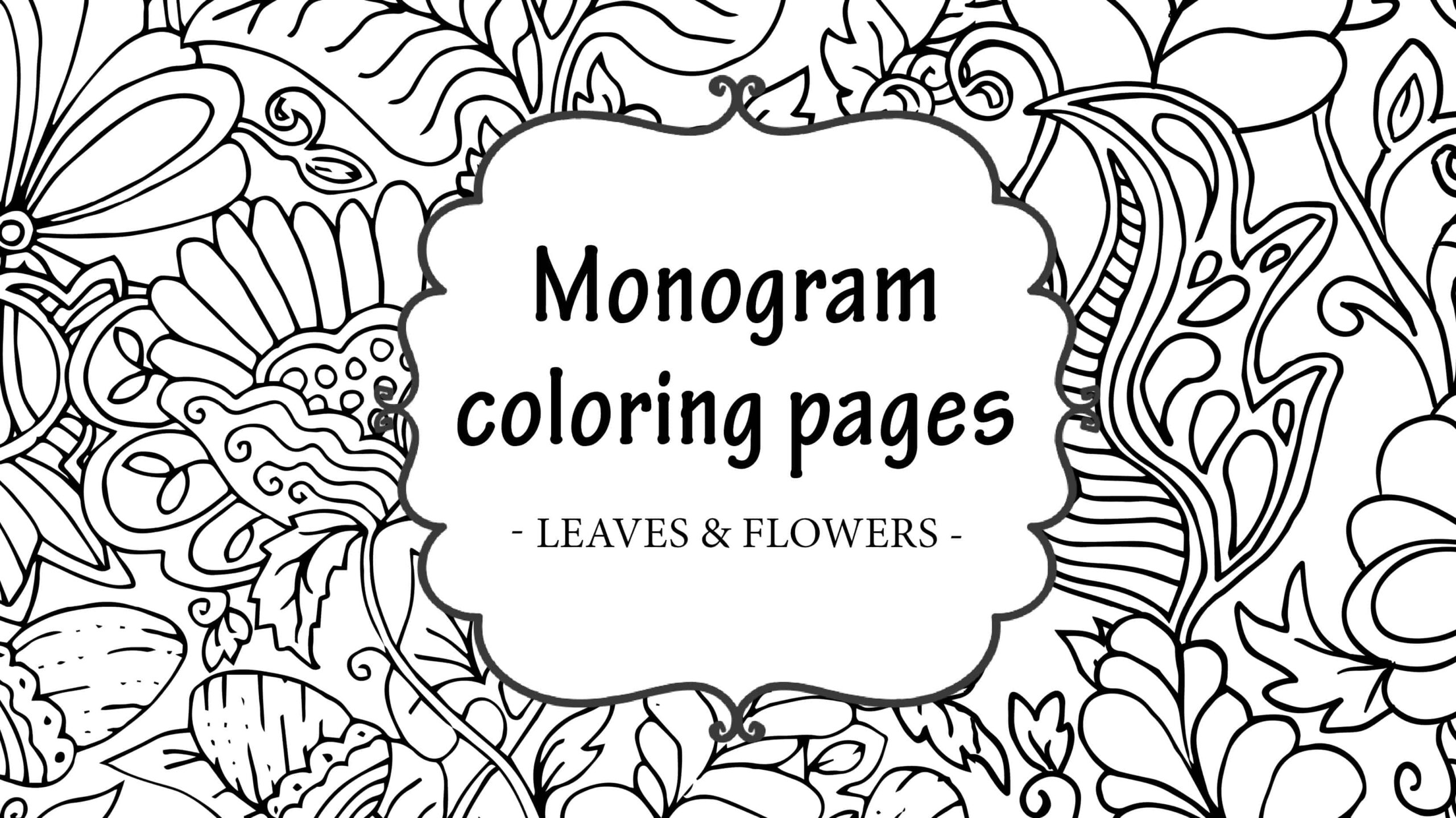 FREE Printable Monogram Coloring Pages My Printable Home