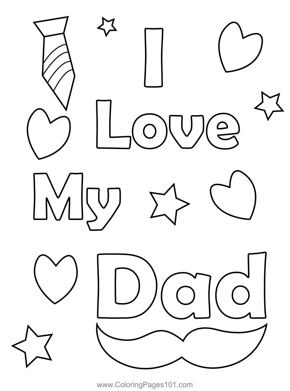 I Love My Dad Coloring Page For Kids Free Father S Day Printable Coloring Pages Online For