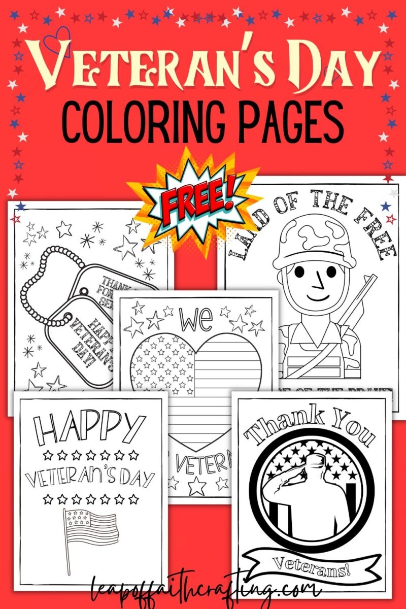 Veterans Day Coloring Pages 5 FREE Printables Leap Of Faith Crafting